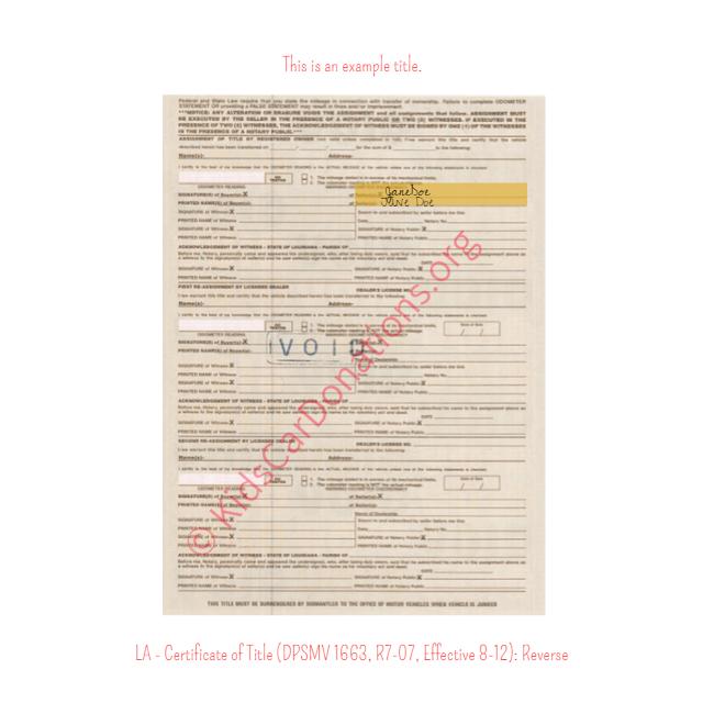 This is an Example of Louisiana Certificate of Title (DPSMV 1663, R7-07, Effective 8-12) Reverse View | Kids Car Donations